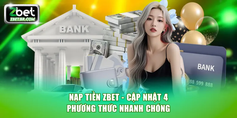 Nạp tiền ZBET